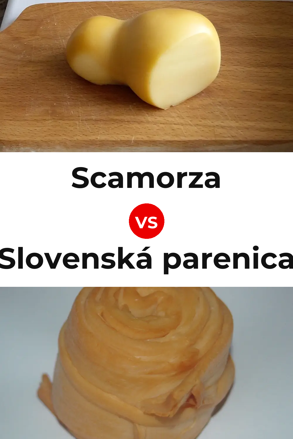 Scamorza Cheese vs Slovenská parenica Cheese Pinterest comparison