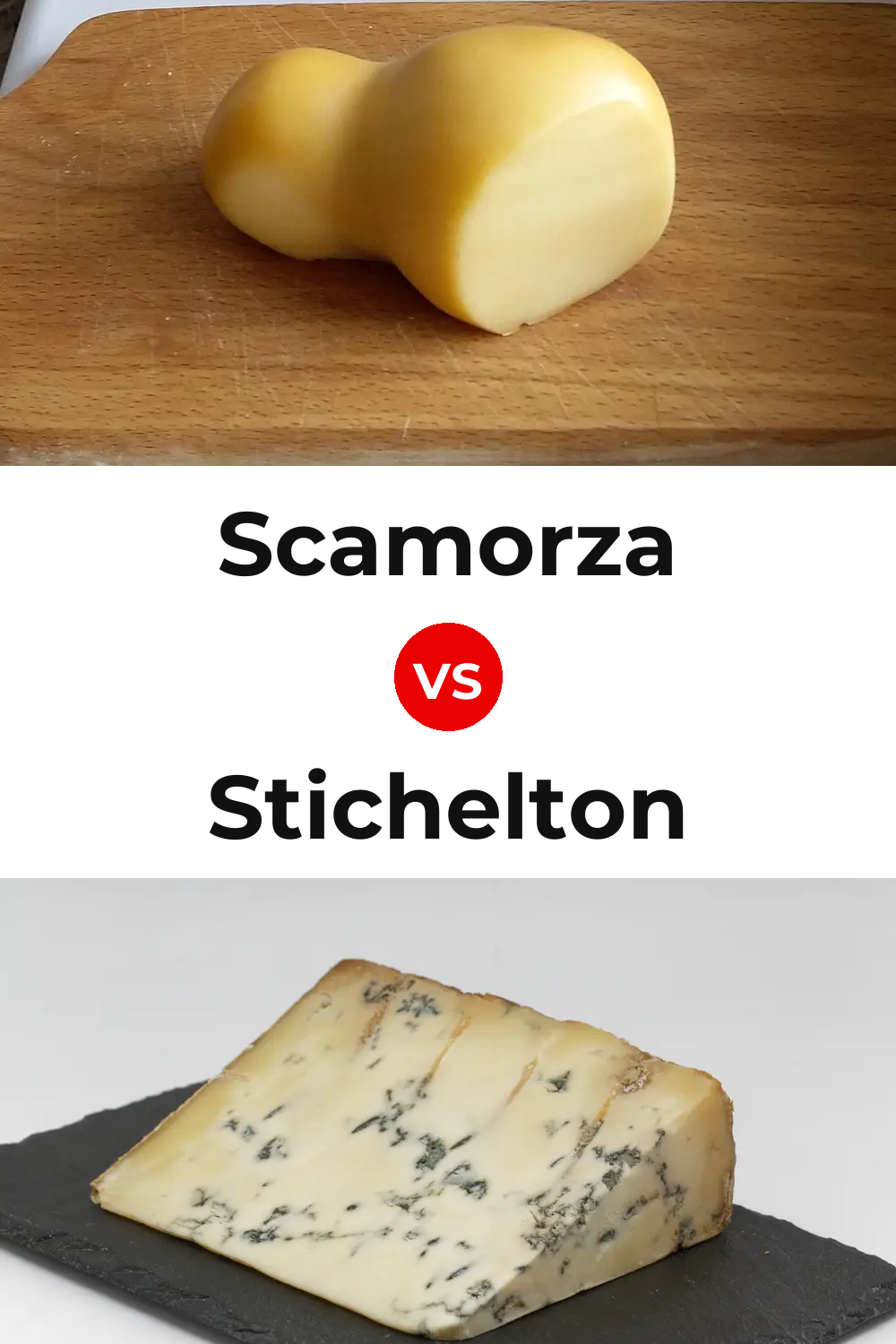 Scamorza Cheese vs Stichelton Cheese Pinterest comparison
