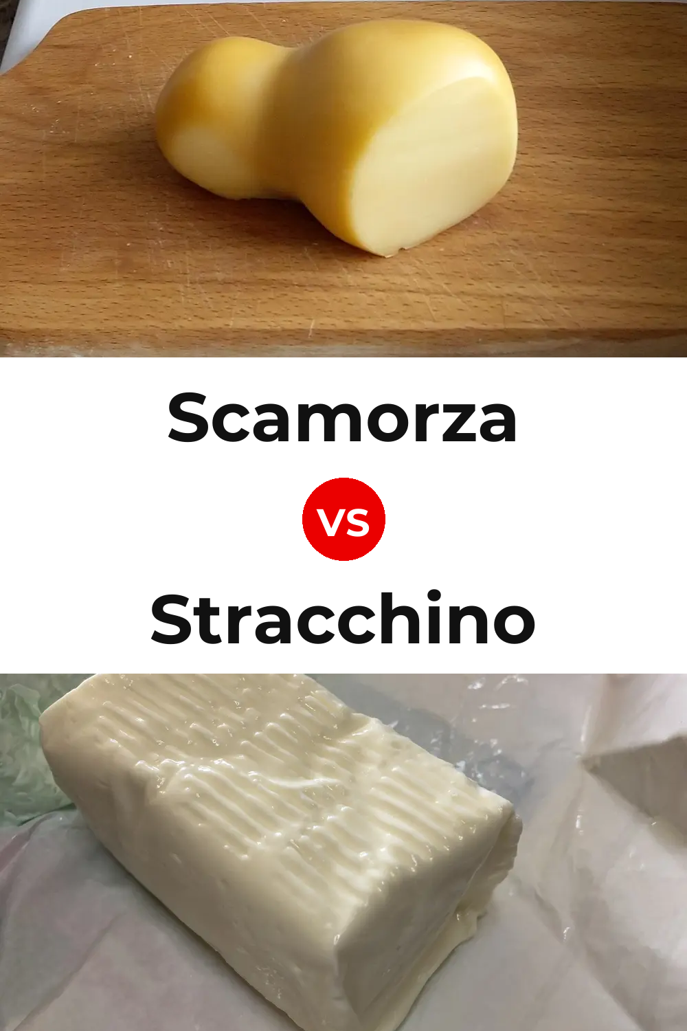 Scamorza Cheese vs Stracchino Cheese Pinterest comparison
