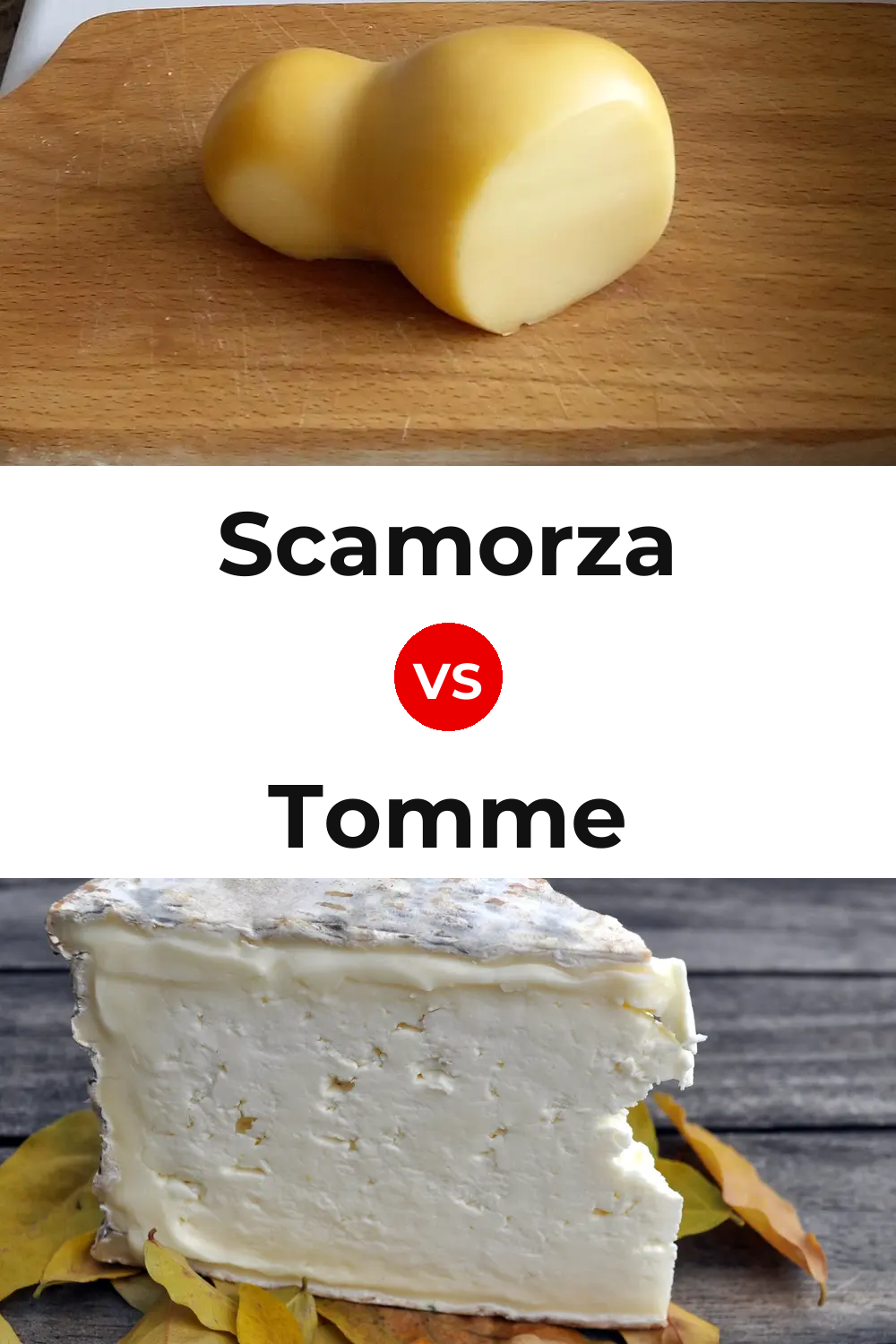 Scamorza Cheese vs Tomme Cheese Pinterest comparison