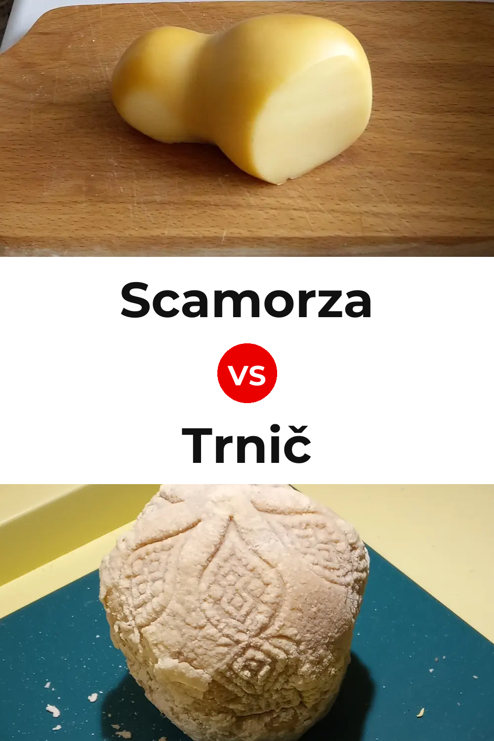 Scamorza Cheese vs Trnič Cheese Pinterest comparison