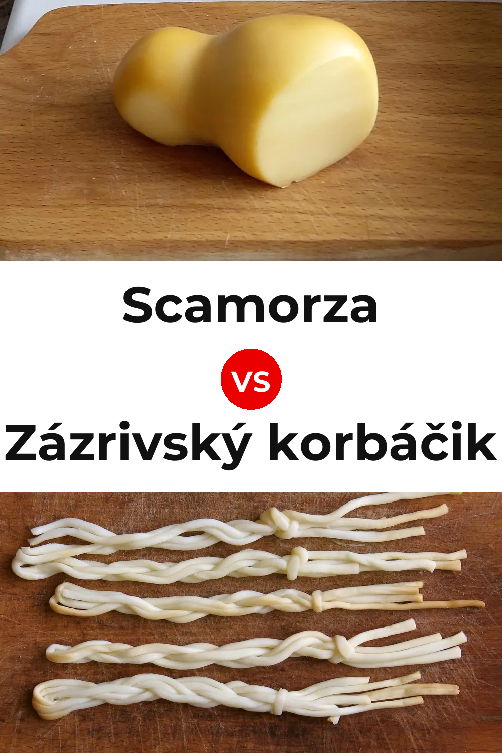 Scamorza Cheese vs Zázrivský korbáčik Cheese Pinterest comparison
