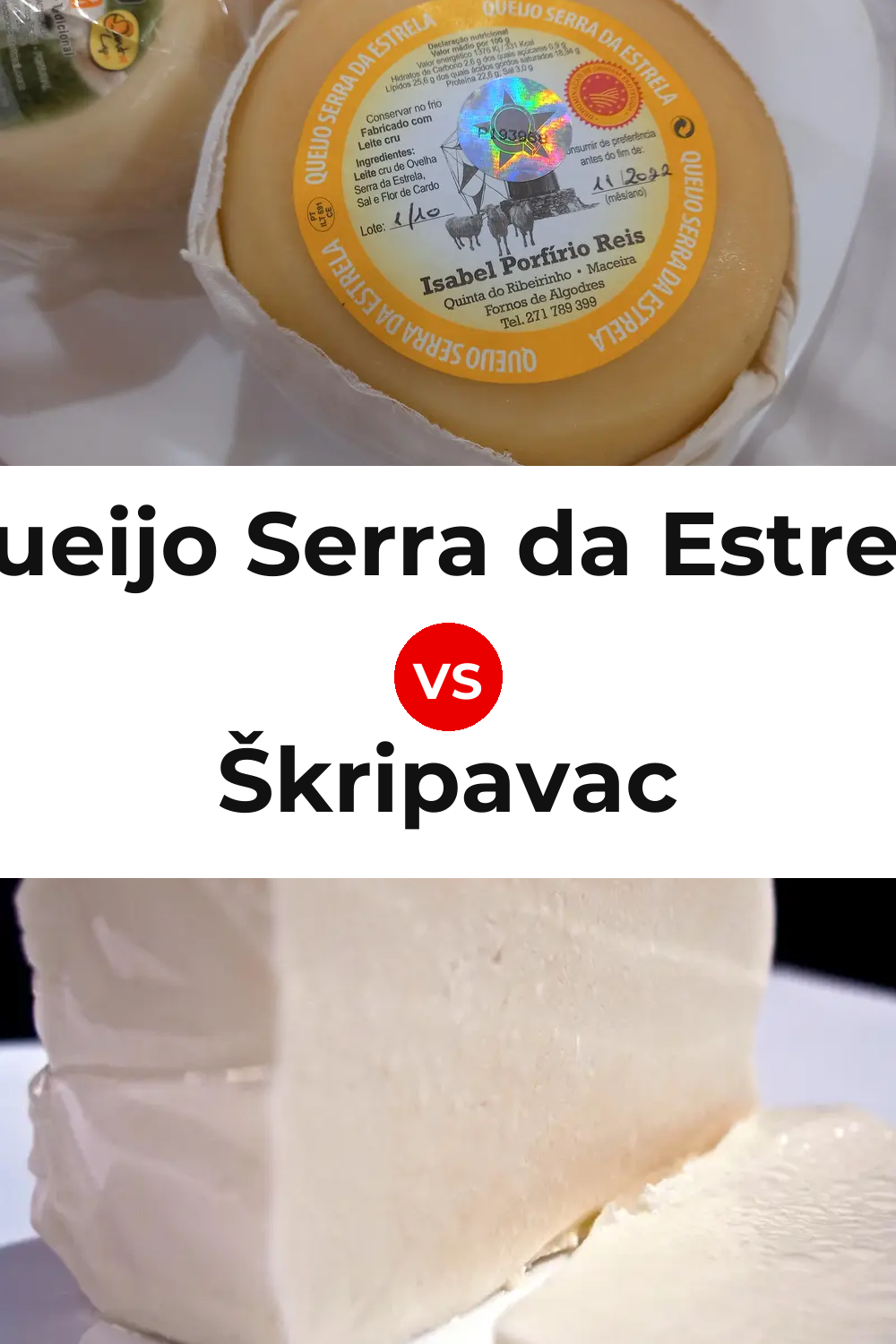 Queijo Serra da Estrela vs Škripavac Cheese Pinterest comparison
