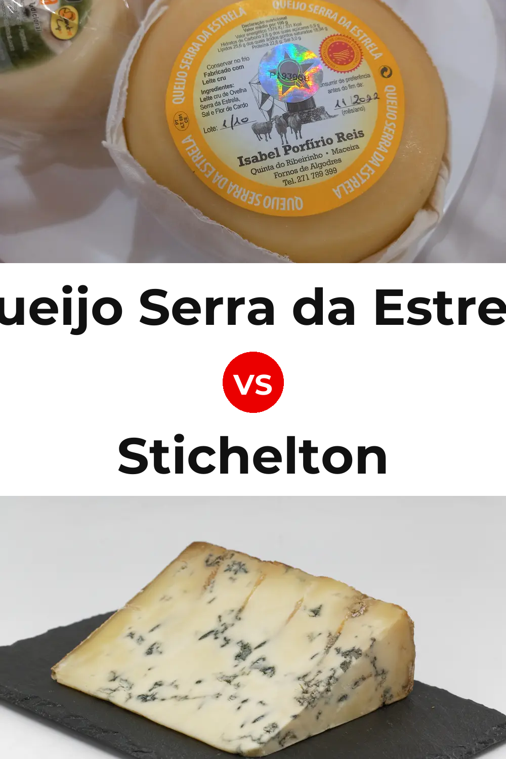 Queijo Serra da Estrela vs Stichelton Cheese Pinterest comparison