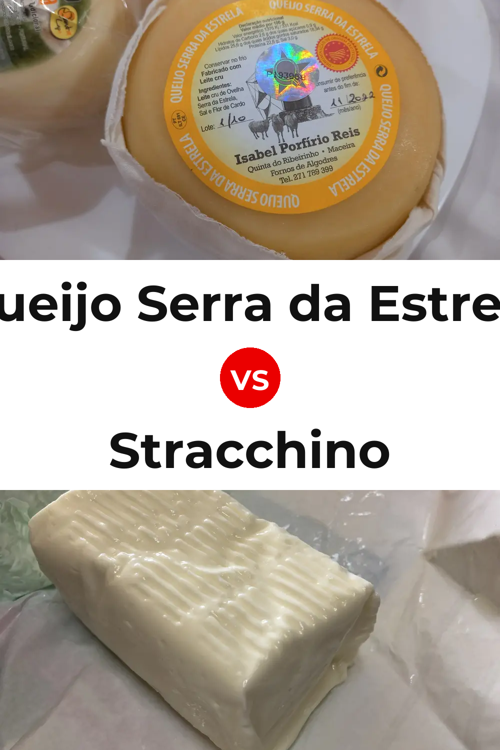 Queijo Serra da Estrela vs Stracchino Cheese Pinterest comparison