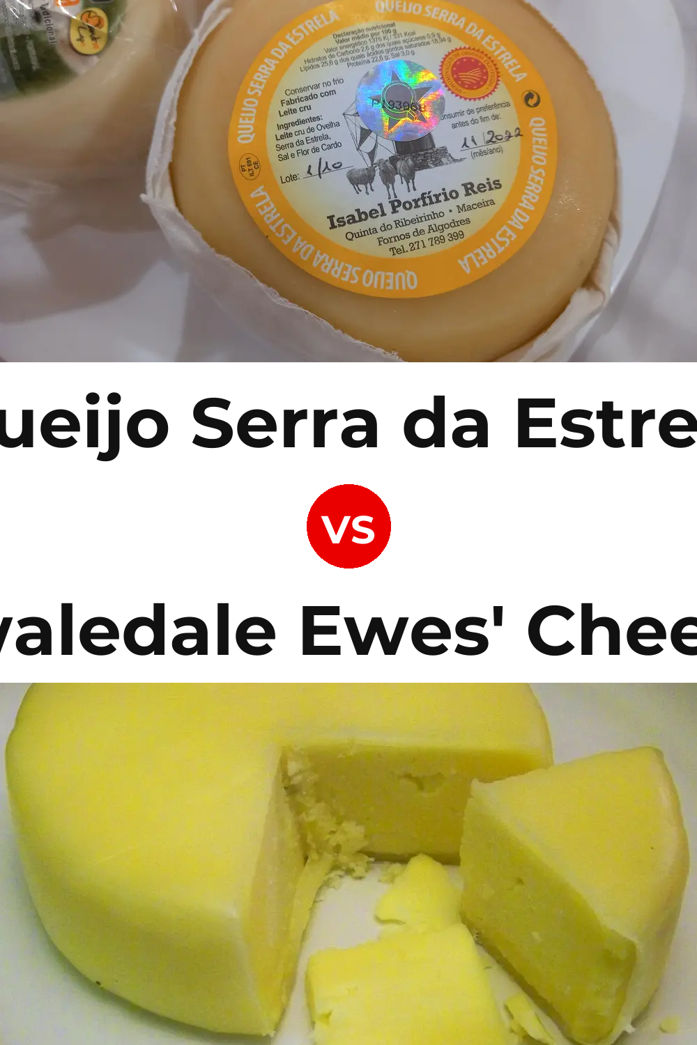 Queijo Serra da Estrela vs Swaledale Ewes' Cheese Pinterest comparison