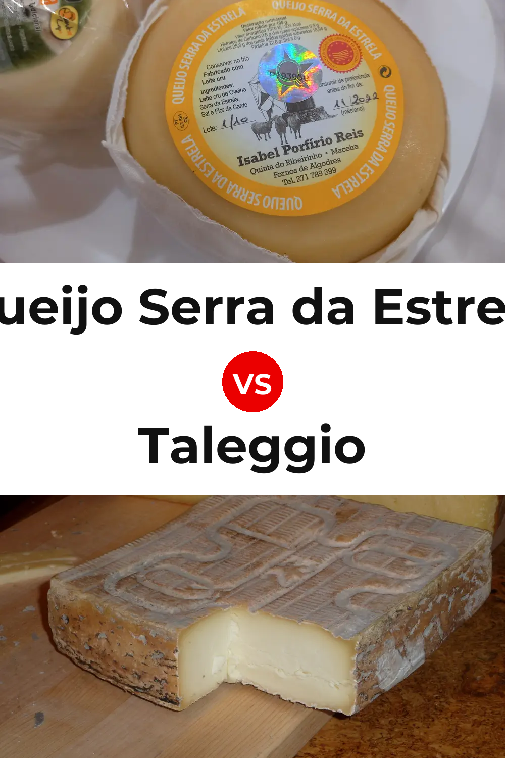 Queijo Serra da Estrela vs Taleggio Cheese Pinterest comparison