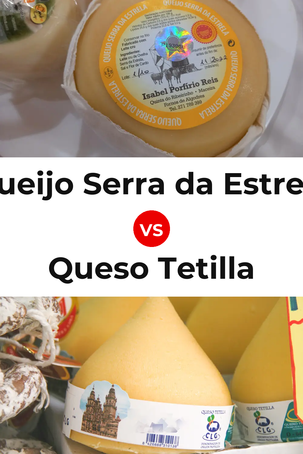 Queijo Serra da Estrela vs Queso Tetilla Pinterest comparison