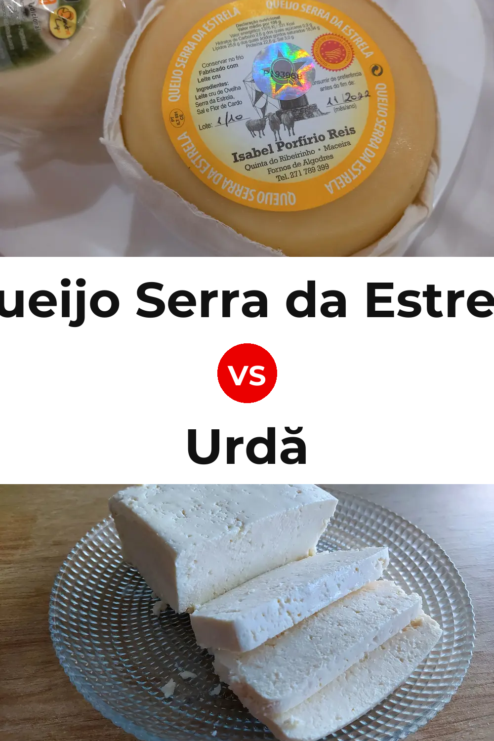 Queijo Serra da Estrela vs Urdă Cheese Pinterest comparison