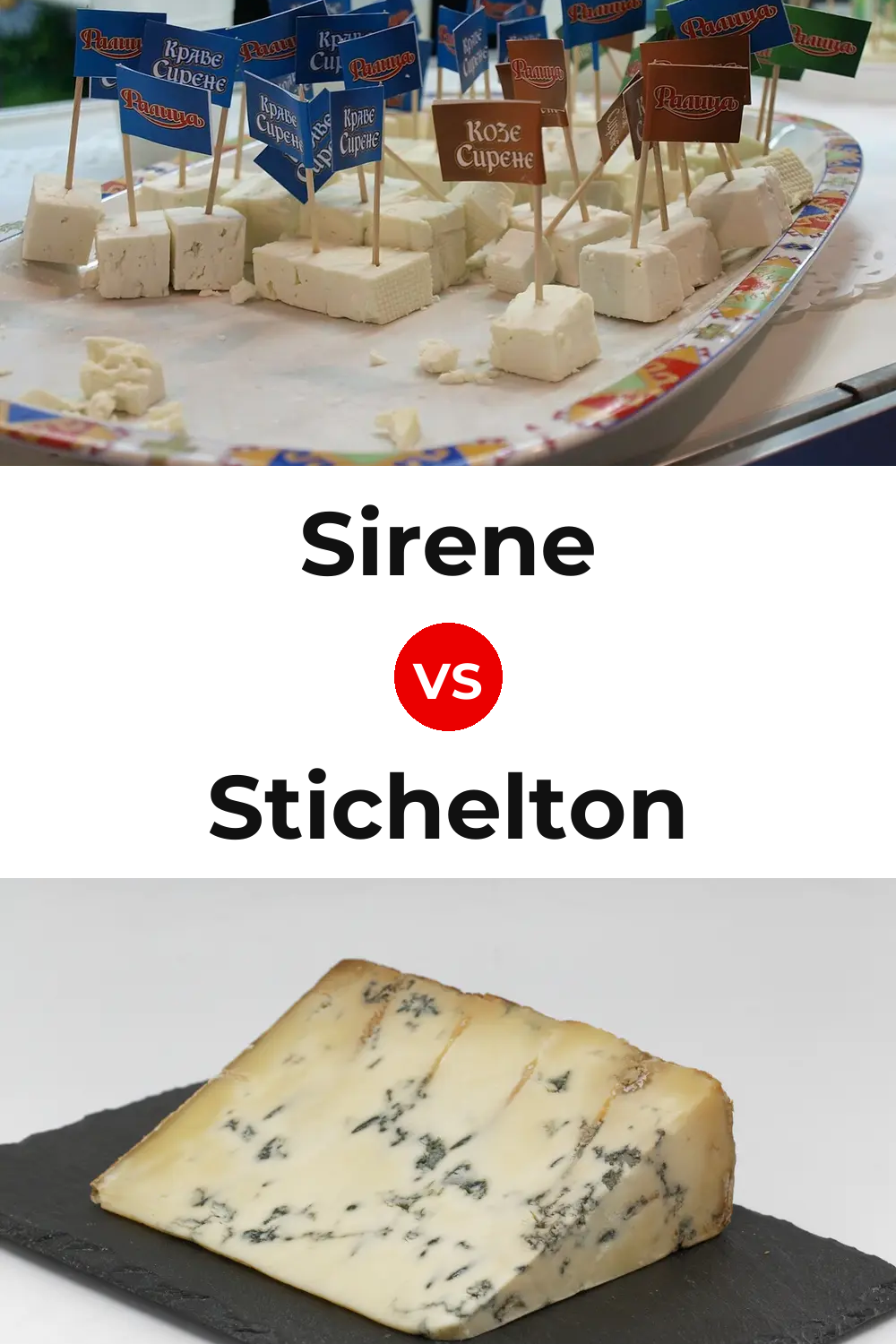Sirene Cheese vs Stichelton Cheese Pinterest comparison
