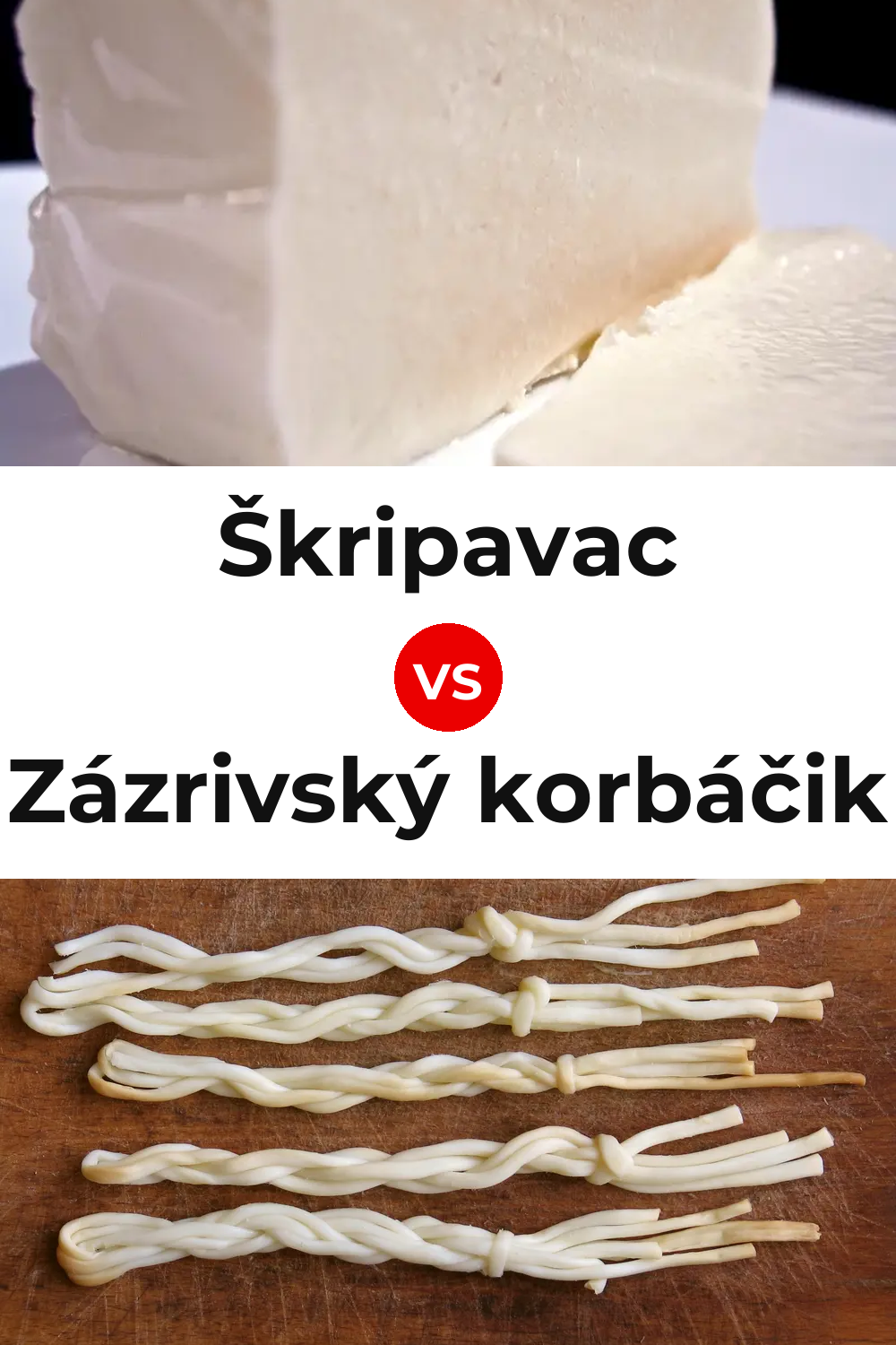 Škripavac Cheese vs Zázrivský korbáčik Cheese Pinterest comparison