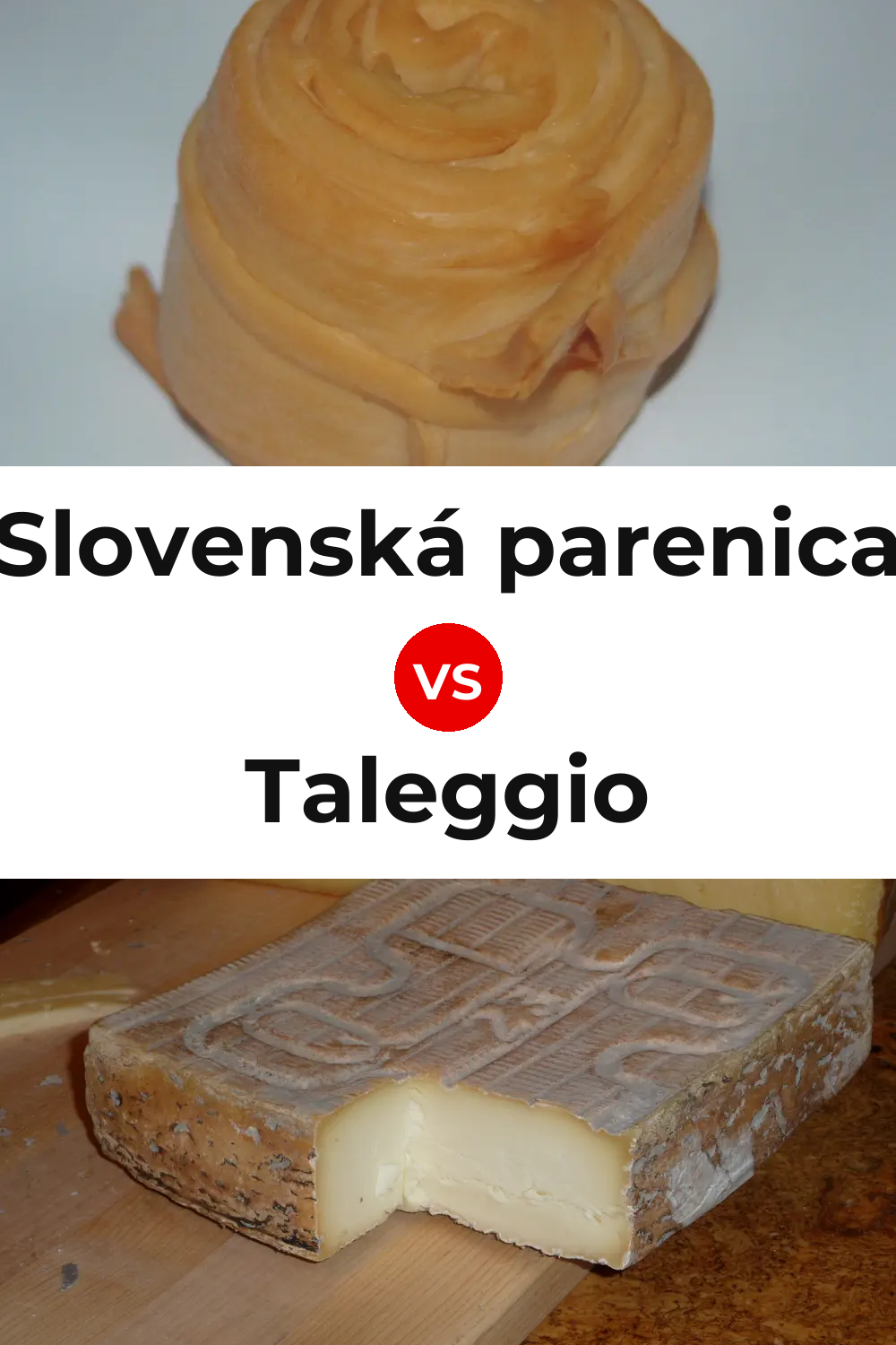 Slovenská parenica Cheese vs Taleggio Cheese Pinterest comparison