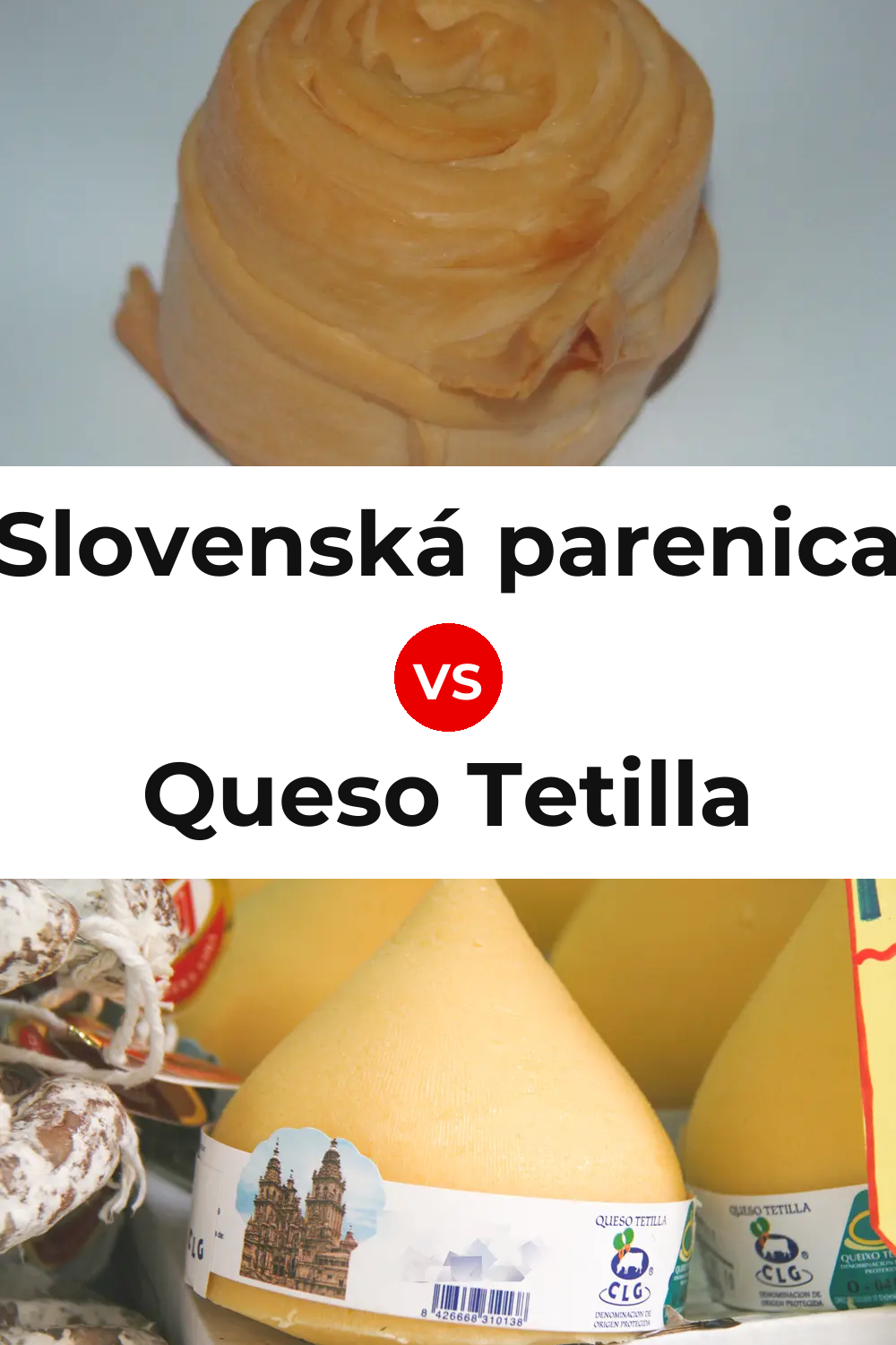 Slovenská parenica Cheese vs Queso Tetilla Pinterest comparison