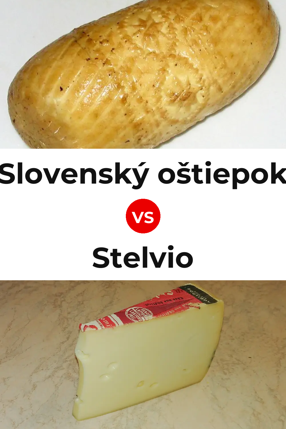 Slovenský oštiepok Cheese vs Stelvio Cheese Pinterest comparison