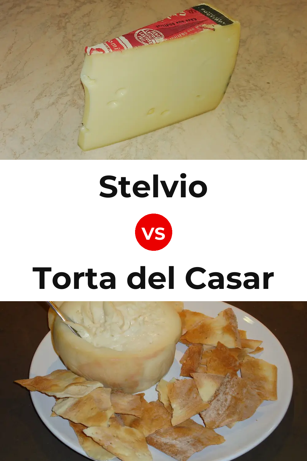 Stelvio Cheese vs Torta del Casar Cheese Pinterest comparison
