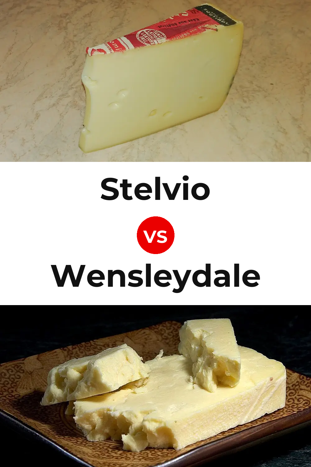 Stelvio Cheese vs Wensleydale Cheese Pinterest comparison