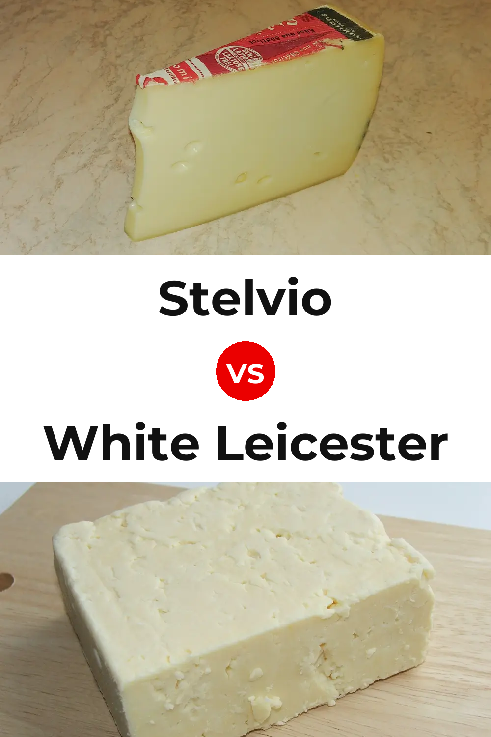 Stelvio Cheese vs White Leicester Cheese Pinterest comparison