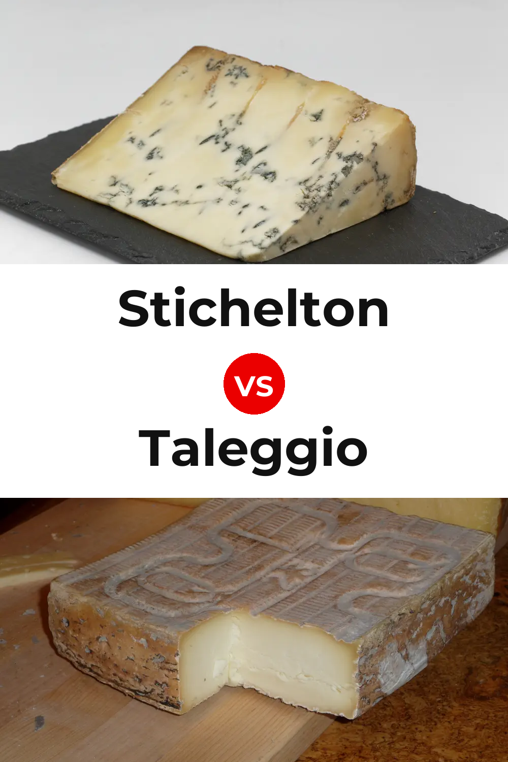 Stichelton Cheese vs Taleggio Cheese Pinterest comparison