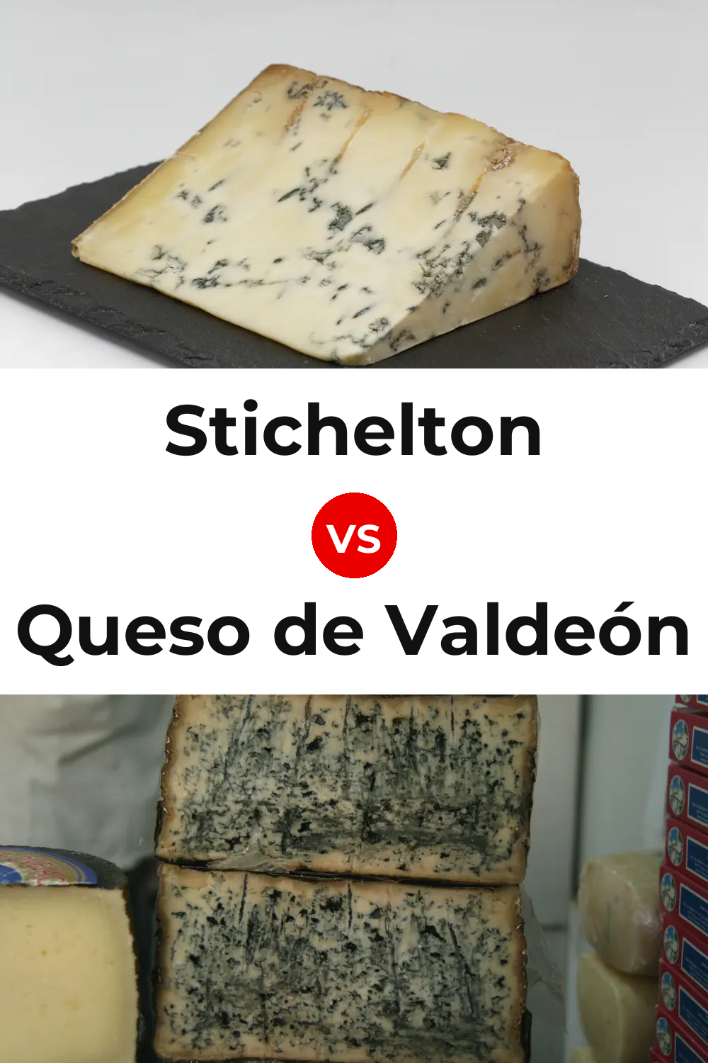 Stichelton Cheese vs Queso de Valdeón Pinterest comparison