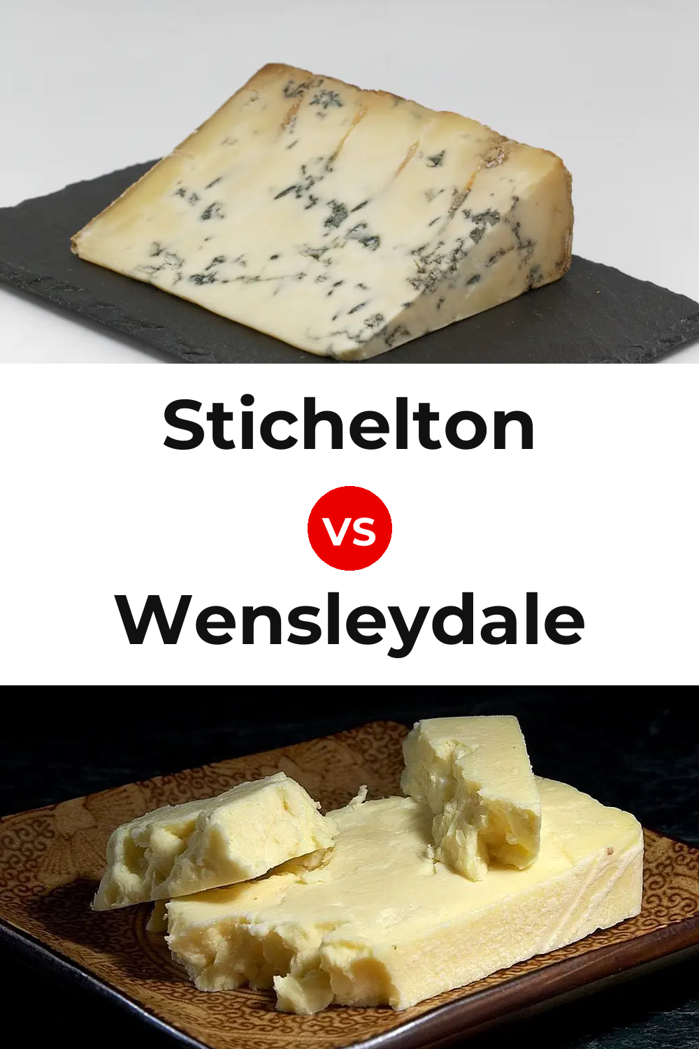 Stichelton Cheese vs Wensleydale Cheese Pinterest comparison
