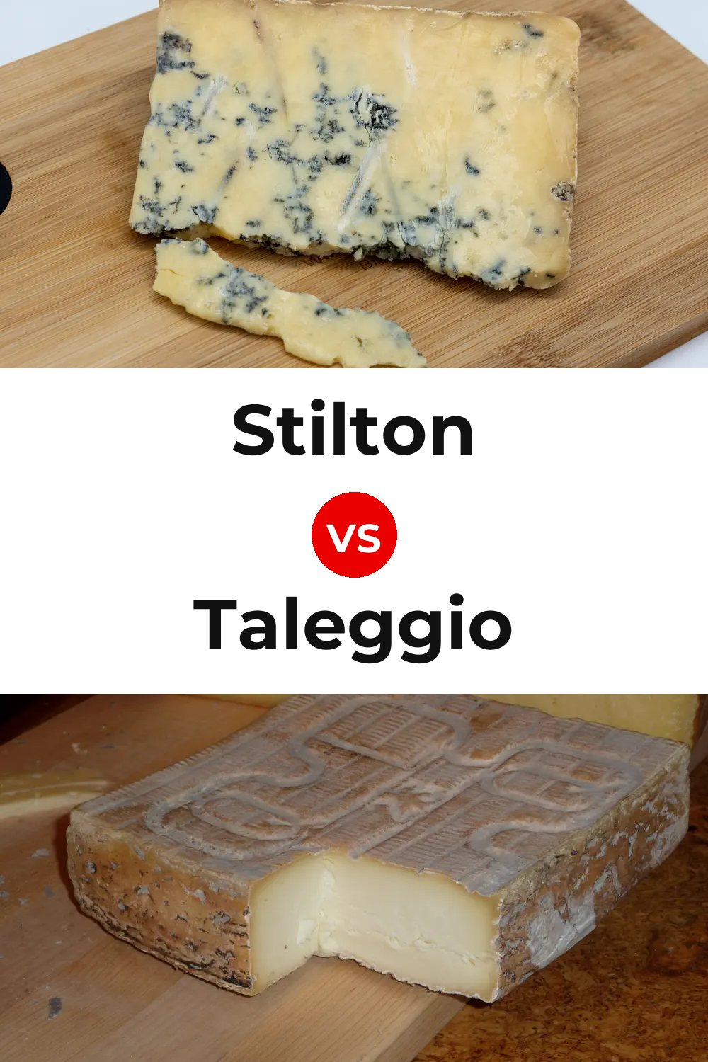 Stilton Cheese vs Taleggio Cheese Pinterest comparison