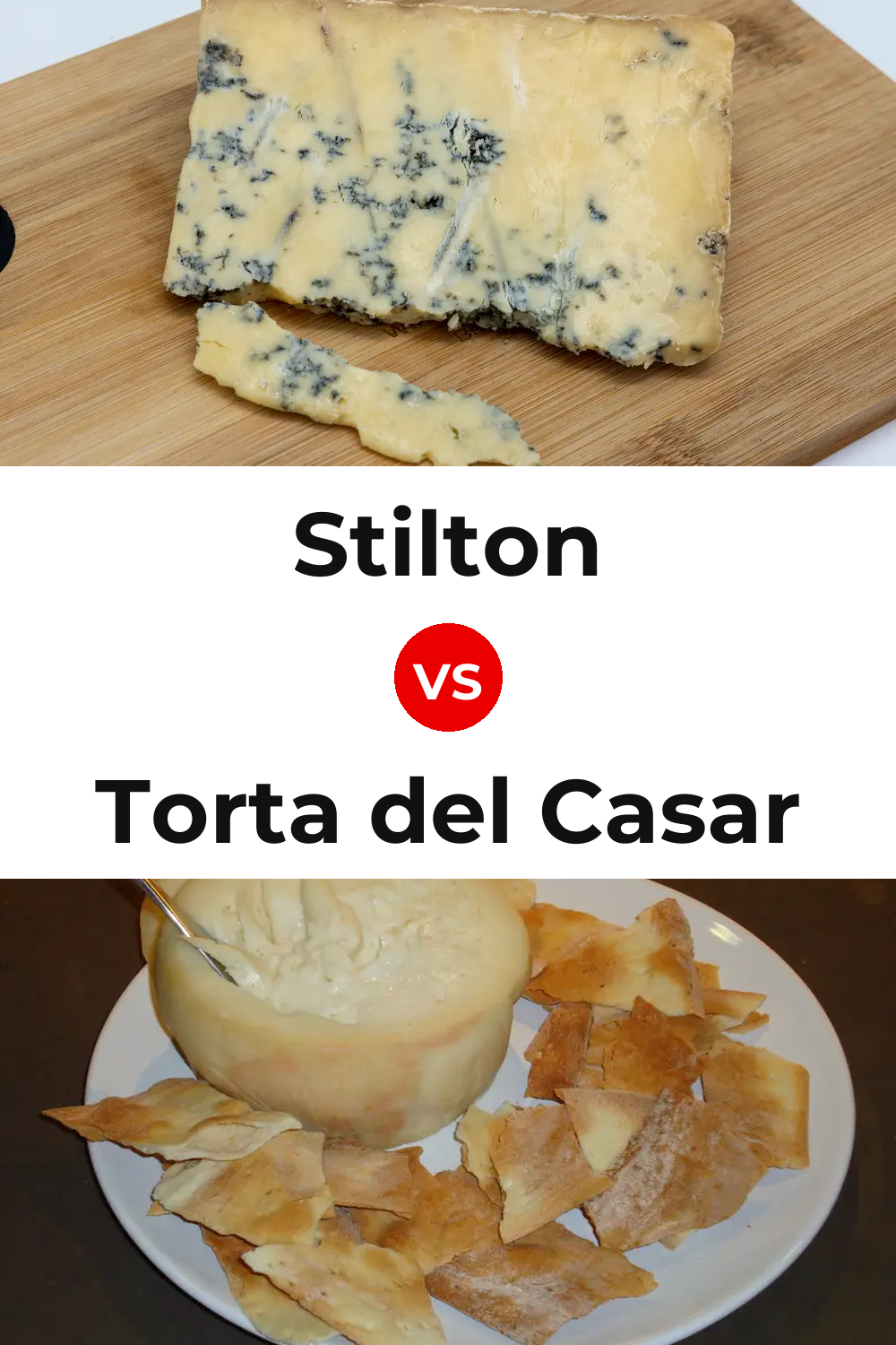 Stilton Cheese vs Torta del Casar Cheese Pinterest comparison