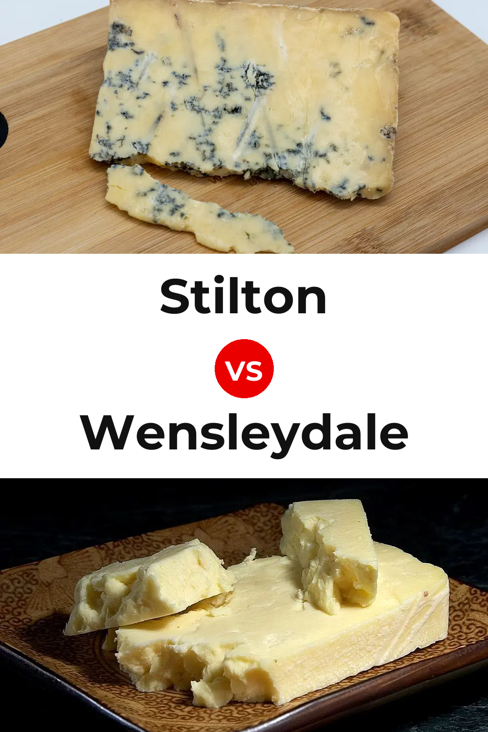 Stilton Cheese vs Wensleydale Cheese Pinterest comparison