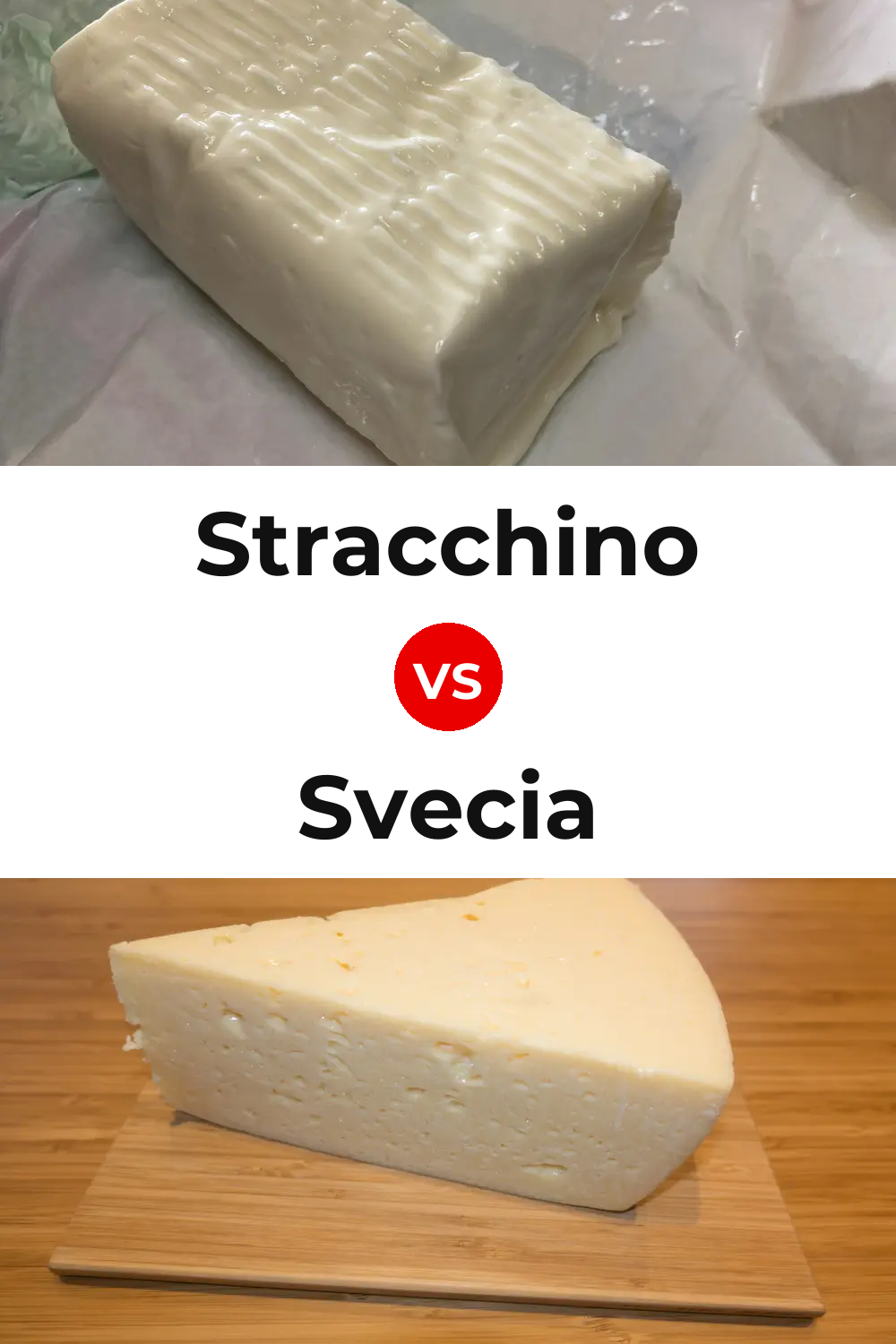 Stracchino Cheese vs Svecia Cheese Pinterest comparison