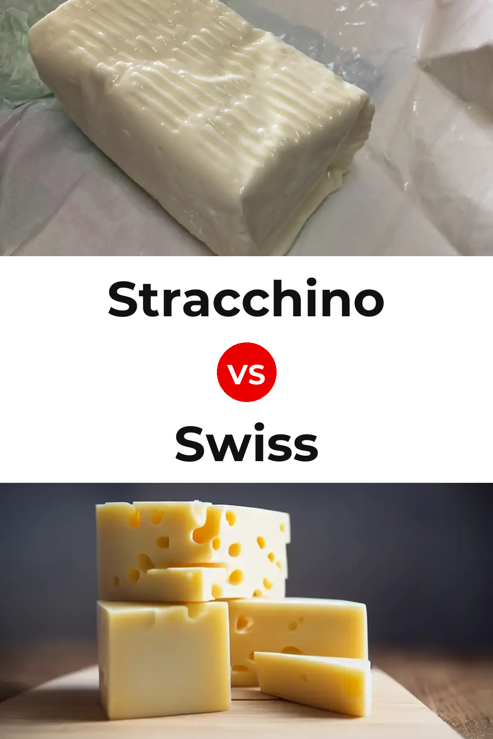 Stracchino Cheese vs Swiss Cheese Pinterest comparison