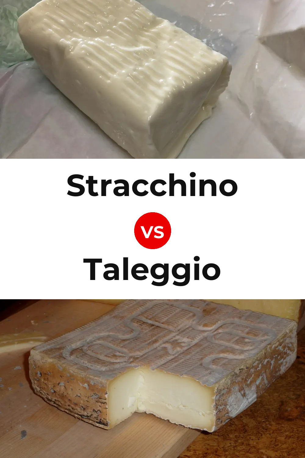 Stracchino Cheese vs Taleggio Cheese Pinterest comparison