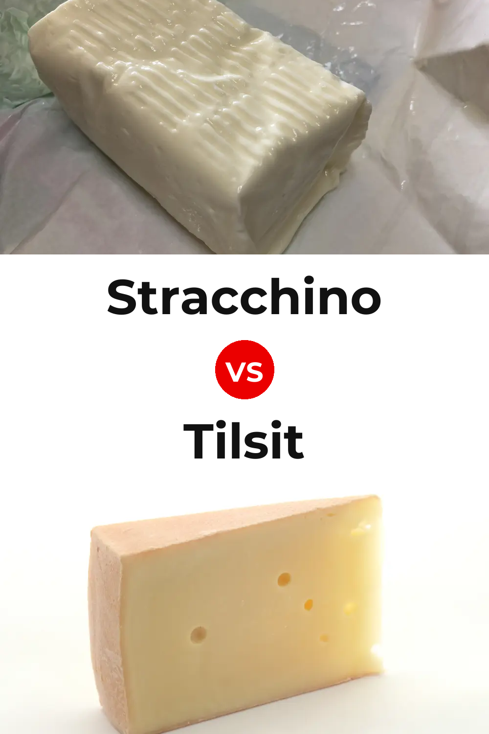 Stracchino Cheese vs Tilsit Cheese Pinterest comparison