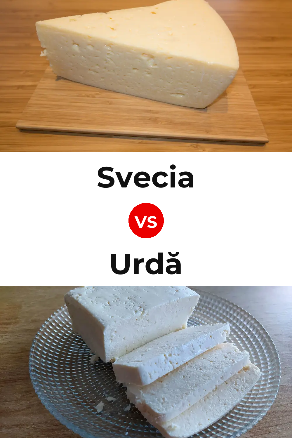 Svecia Cheese vs Urdă Cheese Pinterest comparison