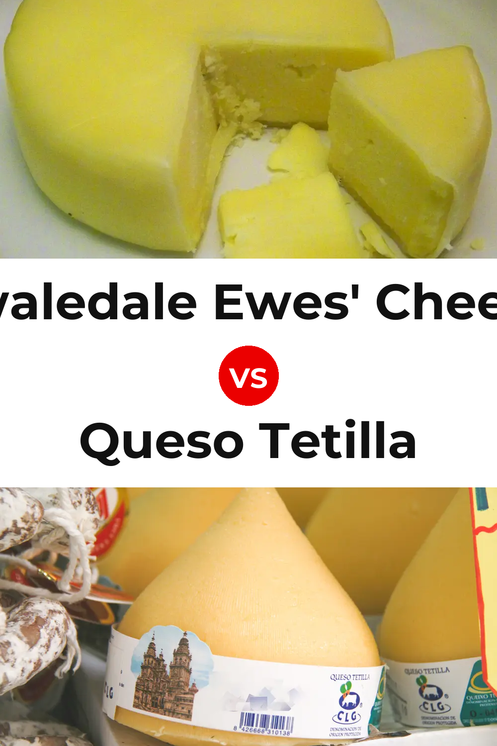 Swaledale Ewes' Cheese vs Queso Tetilla Pinterest comparison