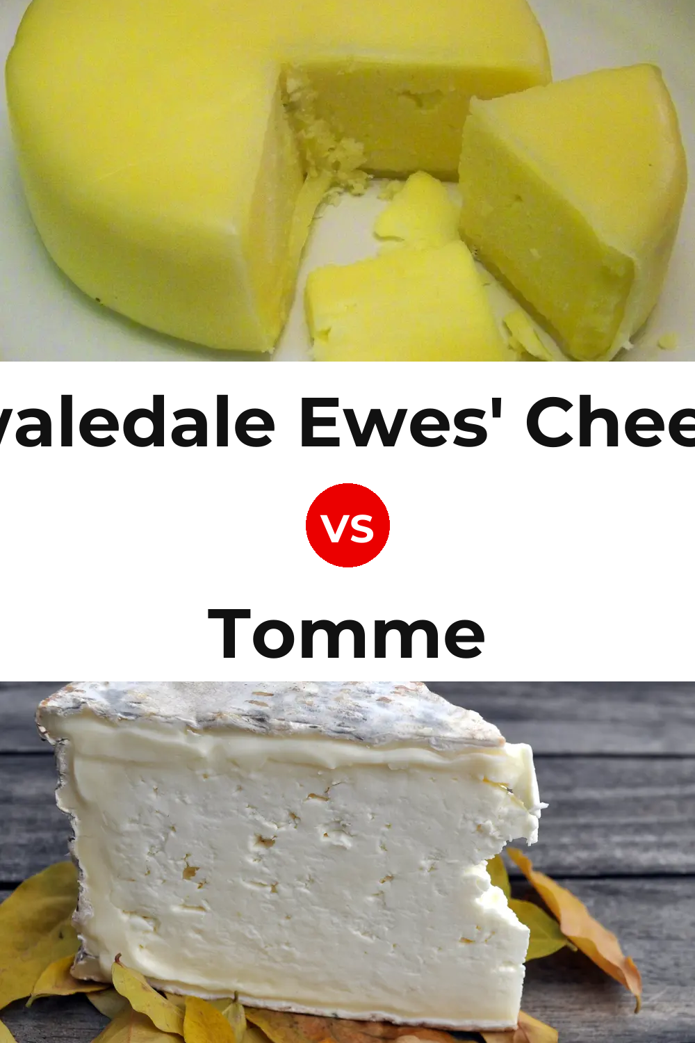 Swaledale Ewes' Cheese vs Tomme Cheese Pinterest comparison