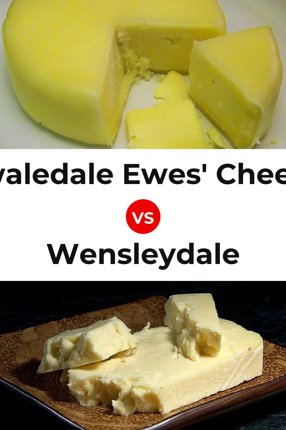 Swaledale Ewes' Cheese vs Wensleydale Cheese Pinterest comparison