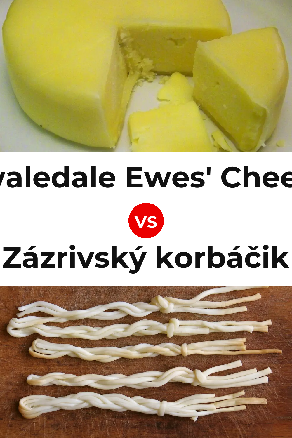Swaledale Ewes' Cheese vs Zázrivský korbáčik Cheese Pinterest comparison