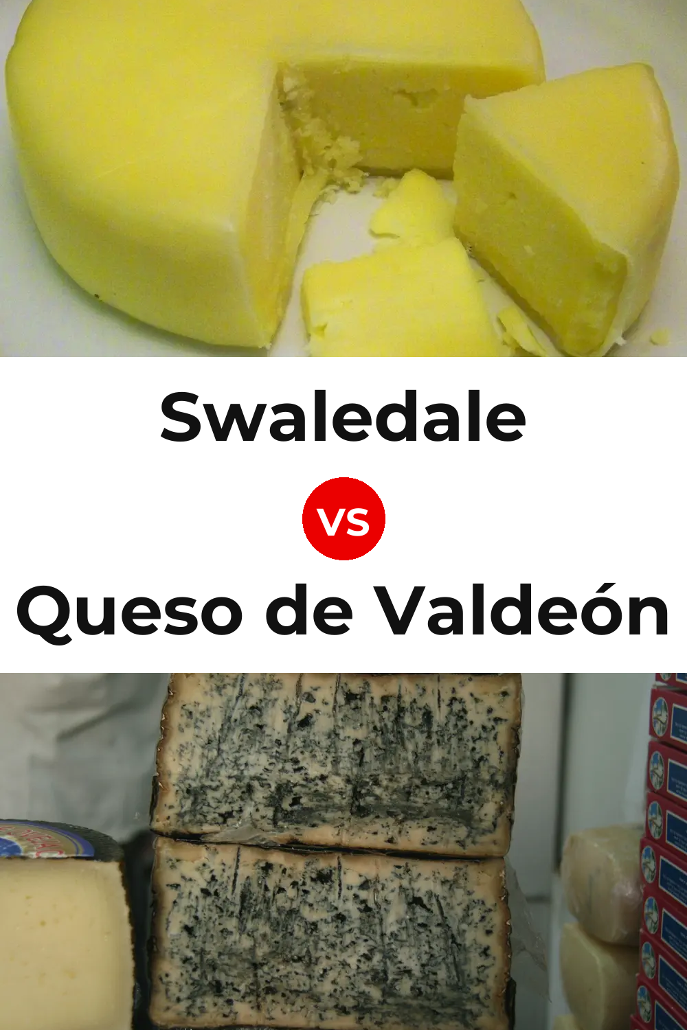 Swaledale Cheese vs Queso de Valdeón Pinterest comparison