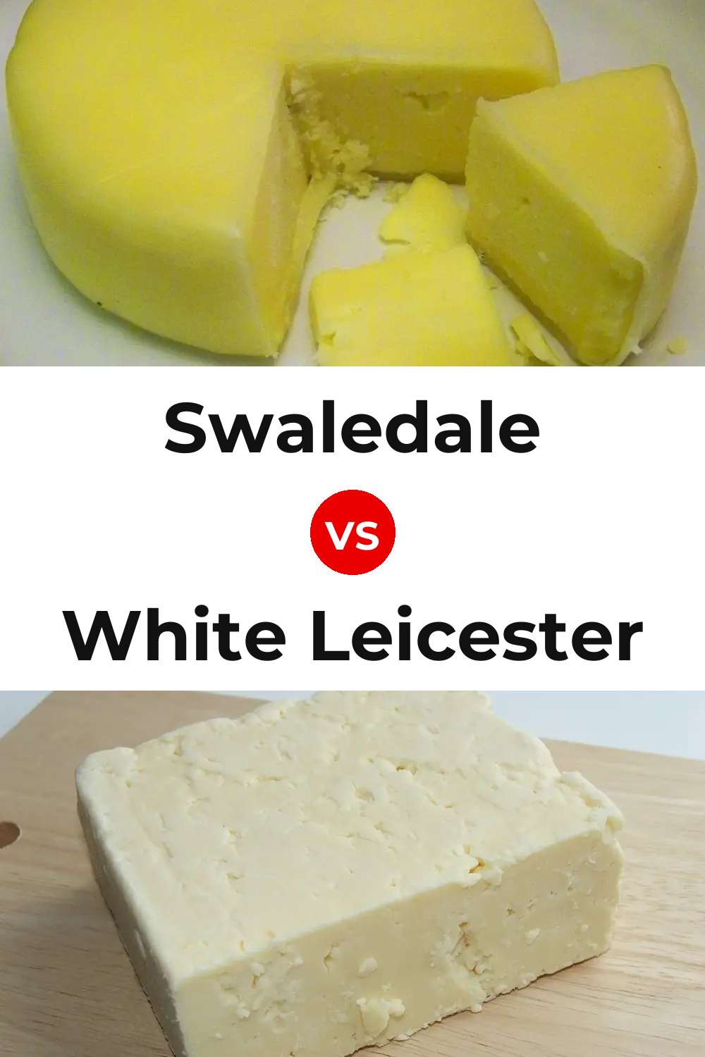 Swaledale Cheese vs White Leicester Cheese Pinterest comparison