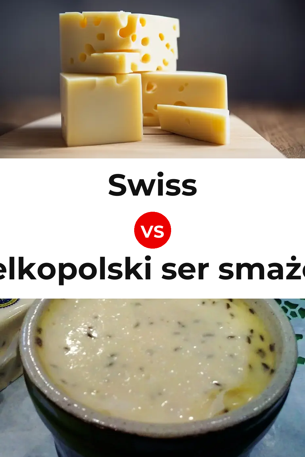 Swiss Cheese vs Wielkopolski ser smażony Cheese Pinterest comparison