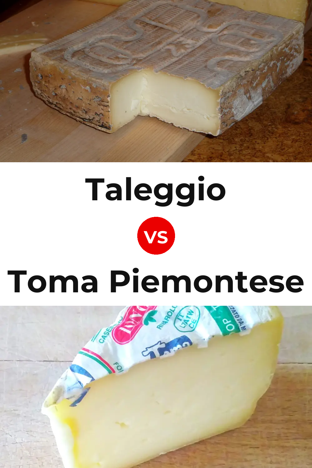 Taleggio Cheese vs Toma Piemontese Cheese Pinterest comparison