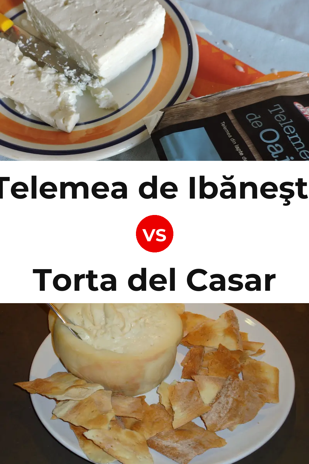 Telemea de Ibăneşti Cheese vs Torta del Casar Cheese Pinterest comparison