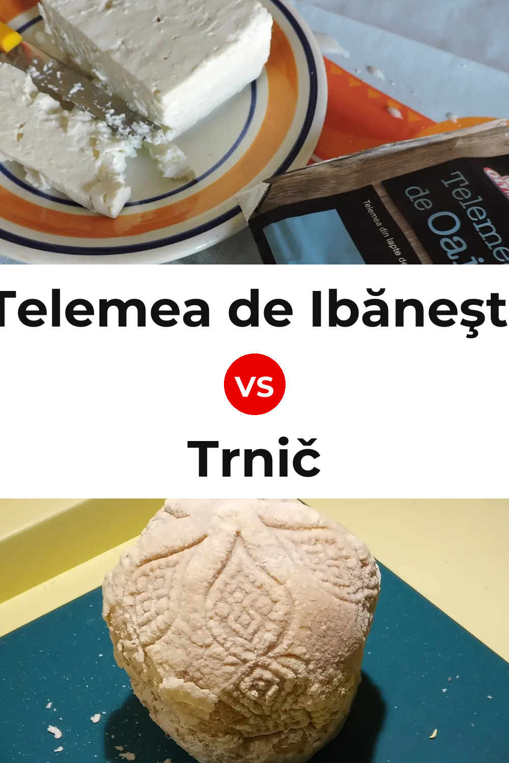 Telemea de Ibăneşti Cheese vs Trnič Cheese Pinterest comparison