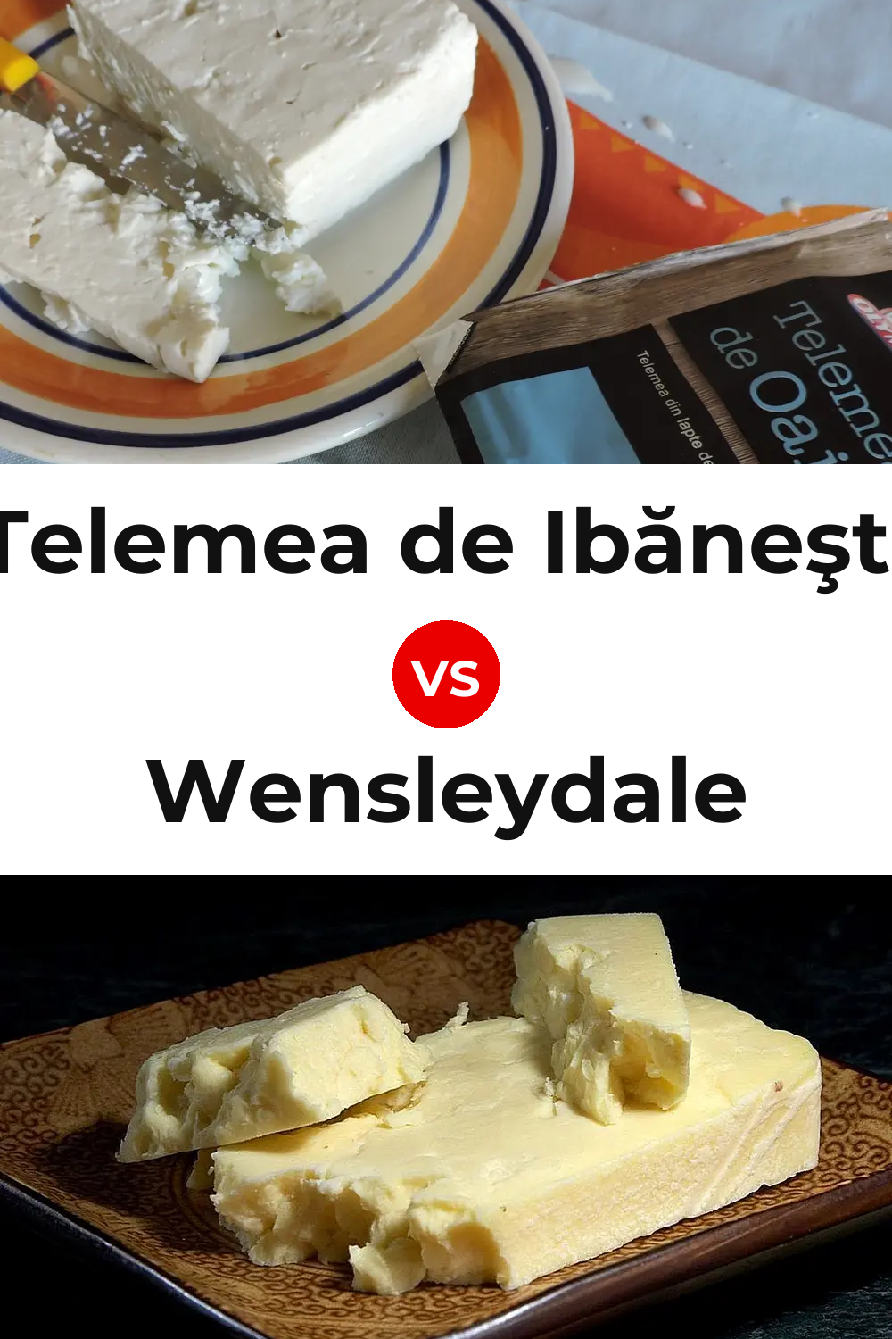 Telemea de Ibăneşti Cheese vs Wensleydale Cheese Pinterest comparison