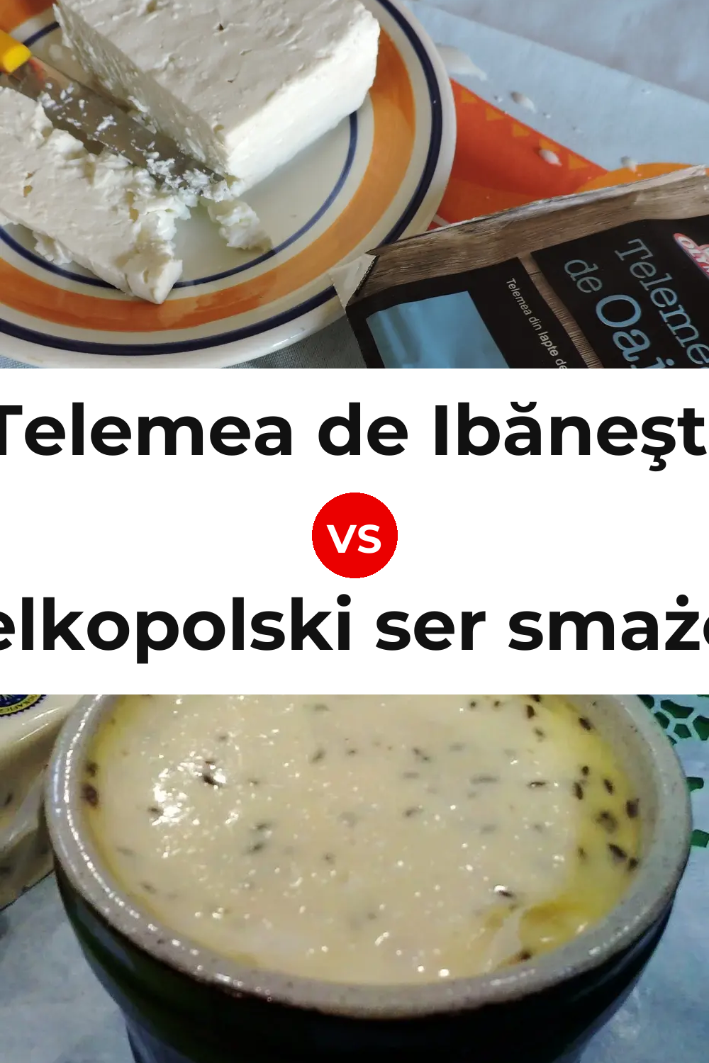 Telemea de Ibăneşti Cheese vs Wielkopolski ser smażony Cheese Pinterest comparison