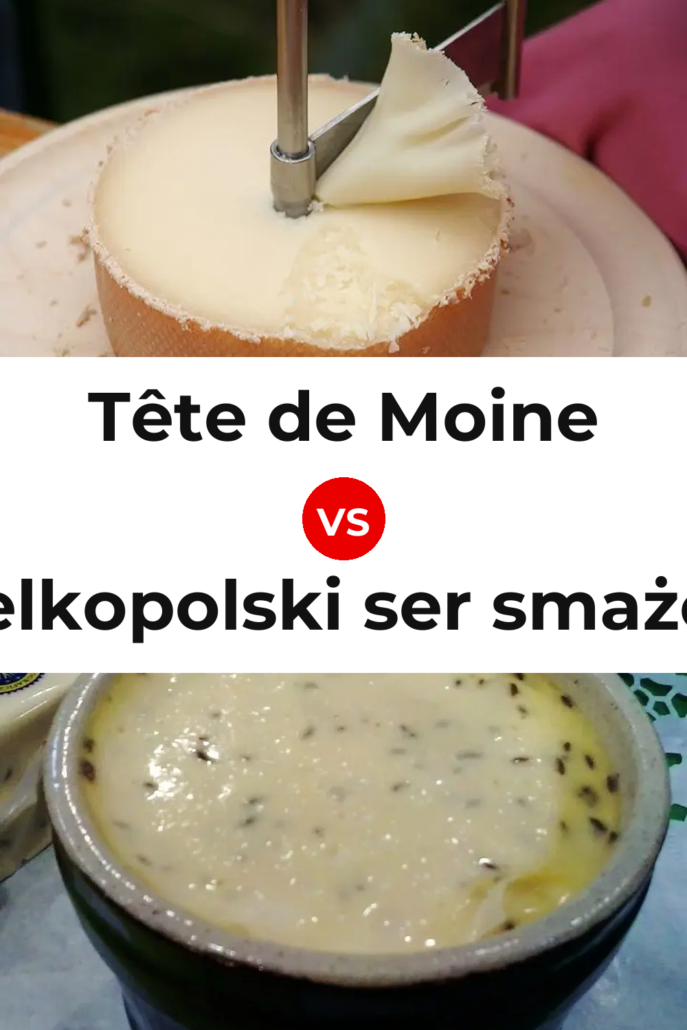 Tête de Moine Cheese vs Wielkopolski ser smażony Cheese Pinterest comparison