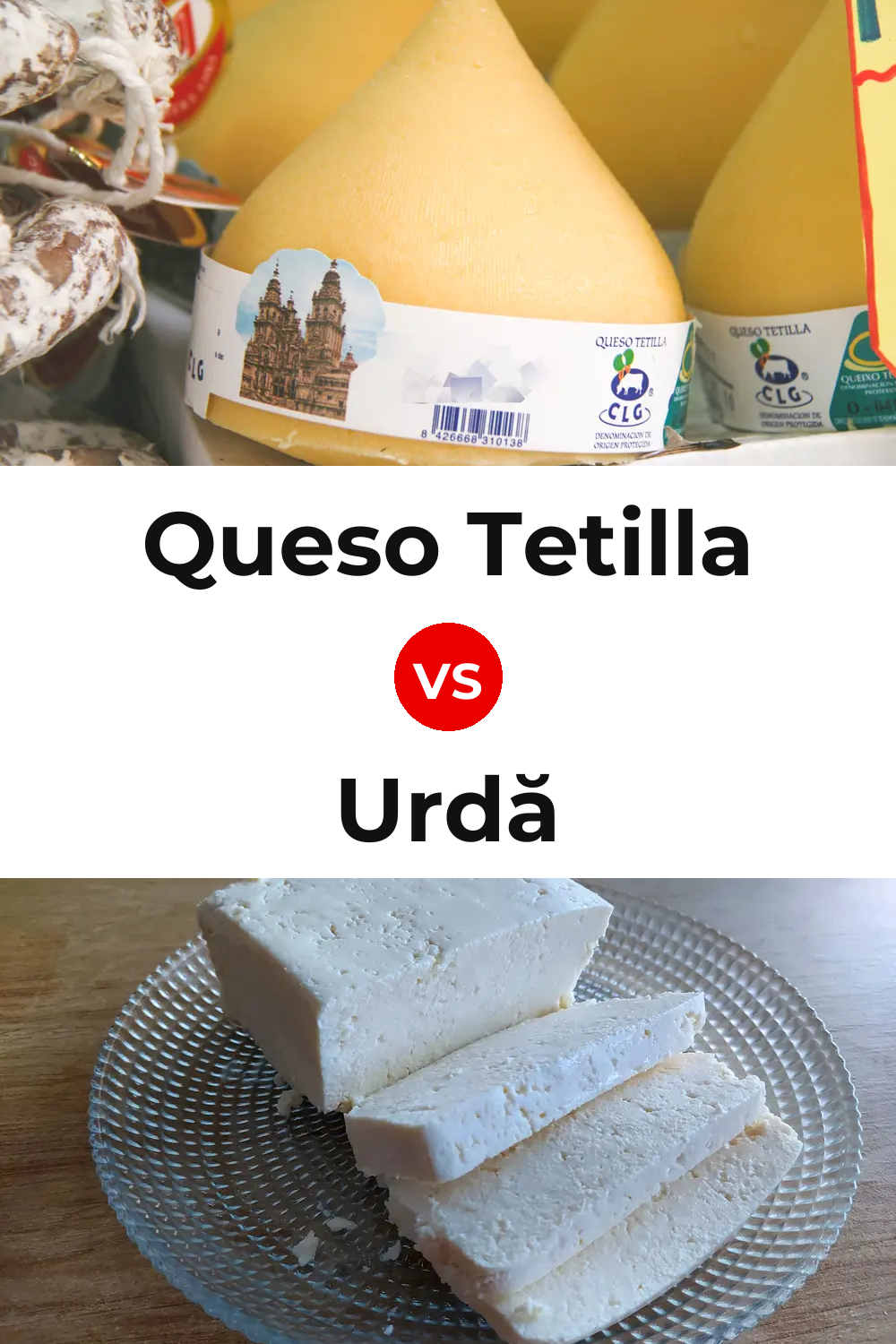 Queso Tetilla vs Urdă Cheese Pinterest comparison