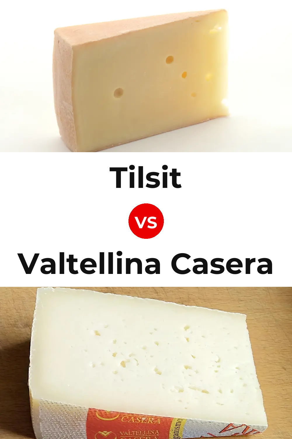 Tilsit Cheese vs Valtellina Casera Cheese Pinterest comparison