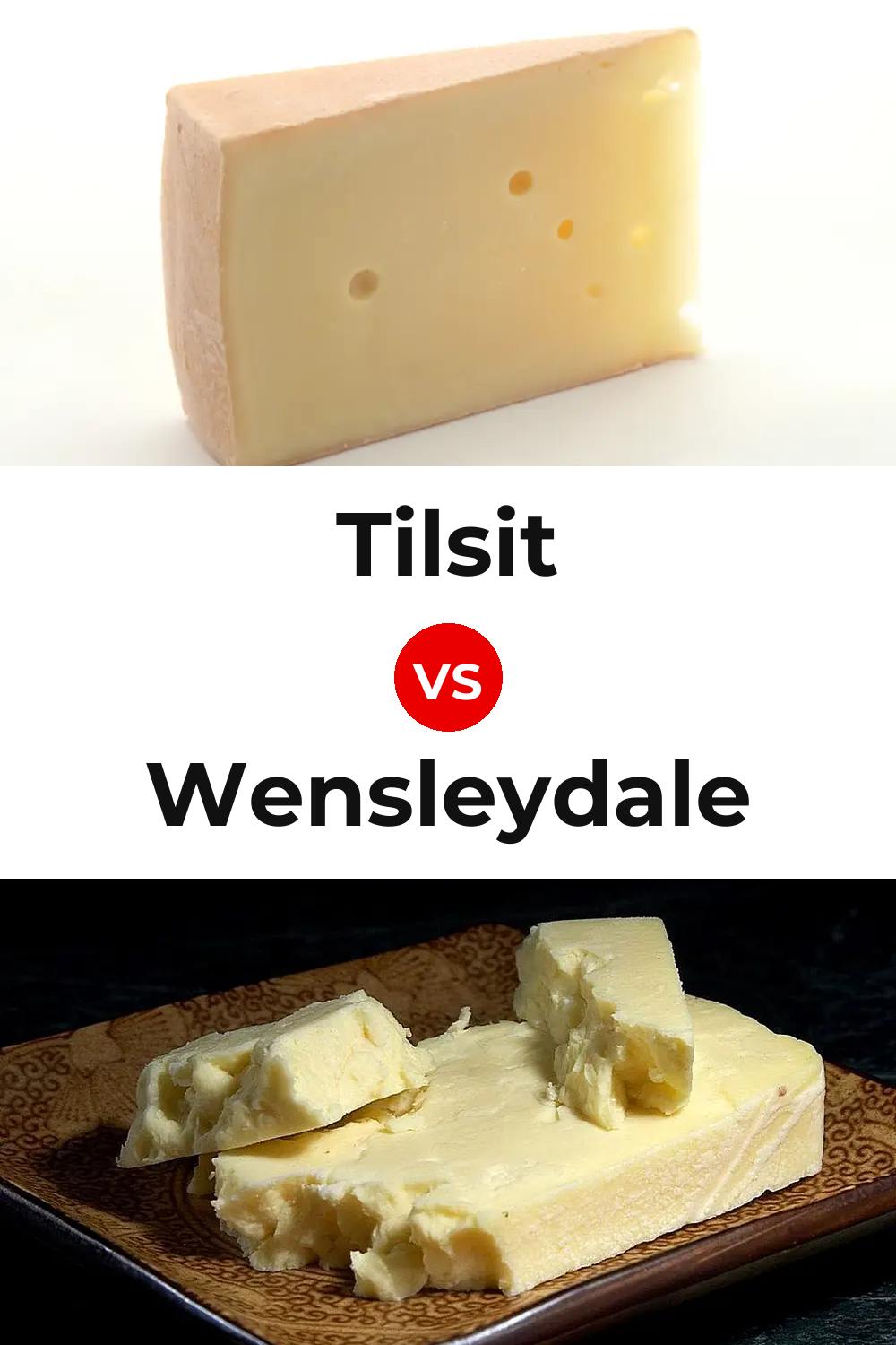 Tilsit Cheese vs Wensleydale Cheese Pinterest comparison