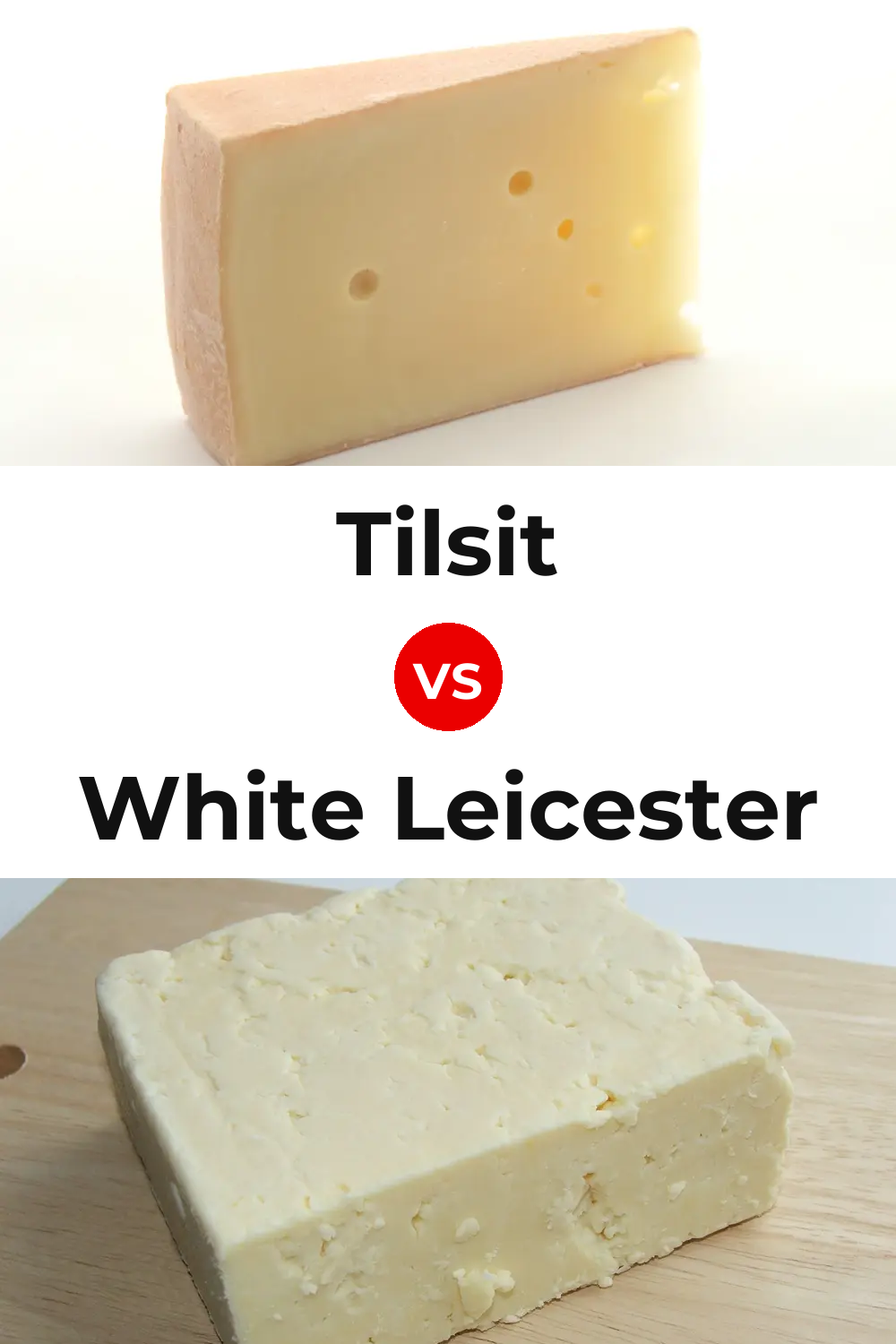 Tilsit Cheese vs White Leicester Cheese Pinterest comparison