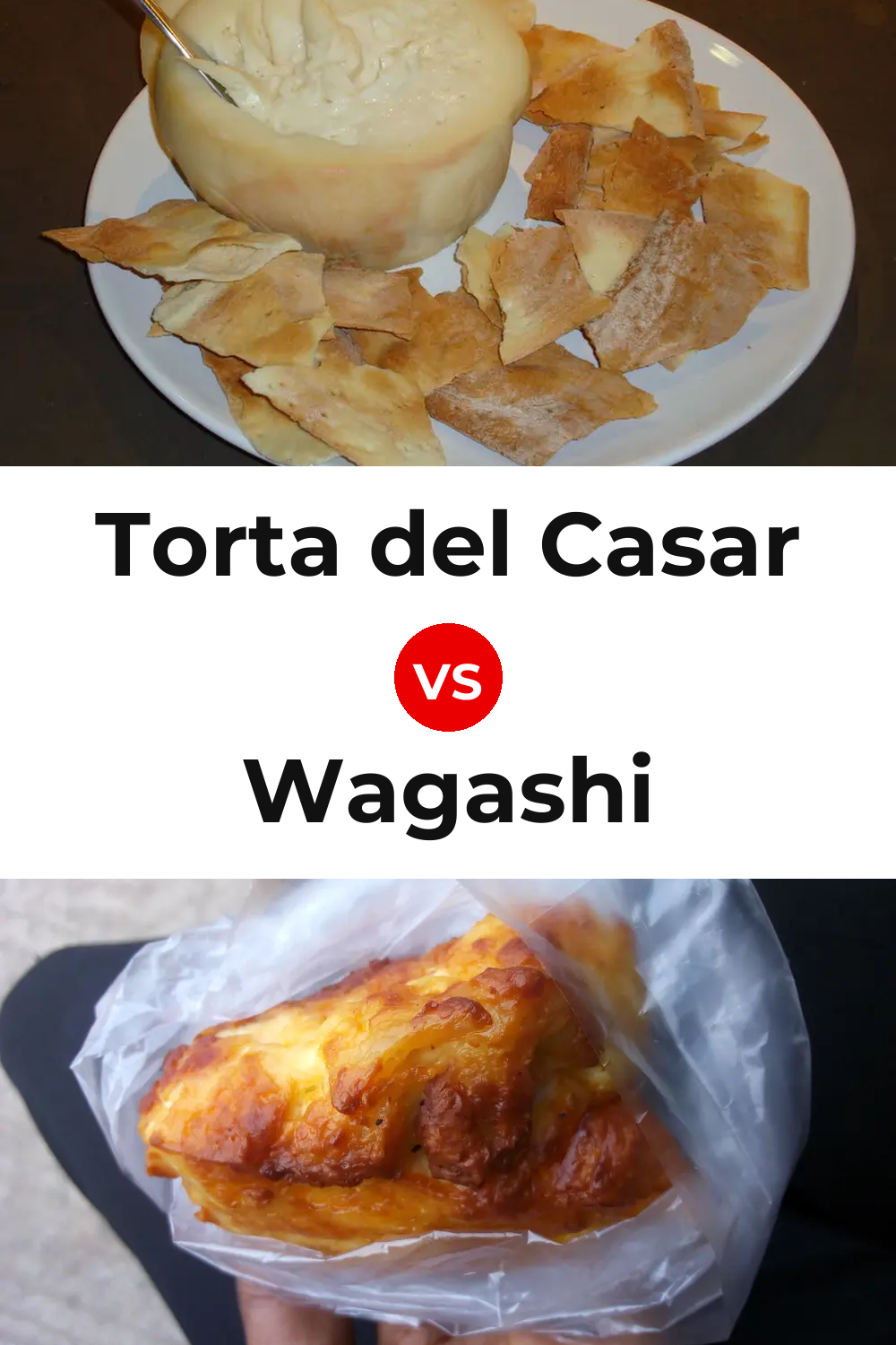 Torta del Casar Cheese vs Wagashi Cheese Pinterest comparison